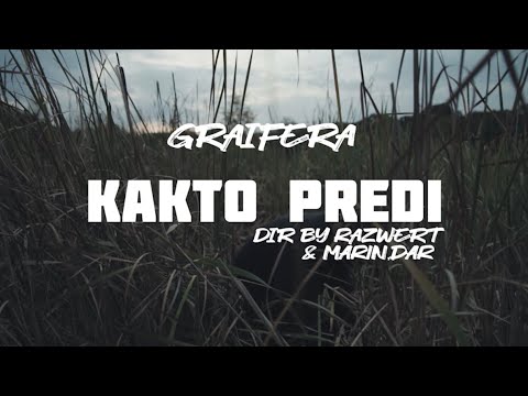 GRAIFERA - КАКТО ПРЕДИ (official 4k video) [Prod by.DK]