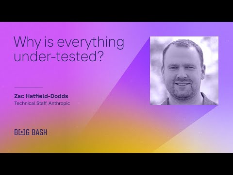 Why is everything under-tested? - Zac Hatfield-Dodds