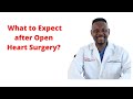 What To Expect After Open Heart Surgery