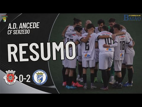AD Ancede 0-2 CF Serzedo | Taça AF Porto | 2ª Eliminatória | 2024/2025