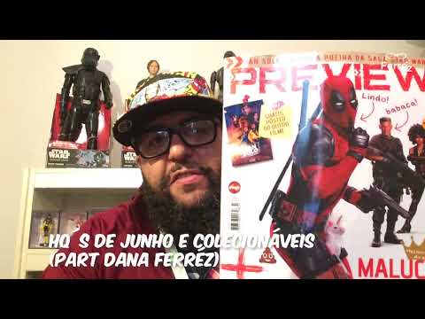 HQ,s de Junho e Colecionáveis (part. Dana Ferréz)