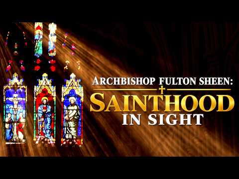 Sunday In The City: Archbishop Fulton Sheen — Sainthood in Sight