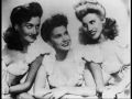 Andrew Sisters - I love you much too much 