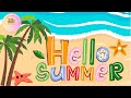 1 Hour Of Happy Summer Music For Kids Fun Background Songs For Playtime Learning And Parties