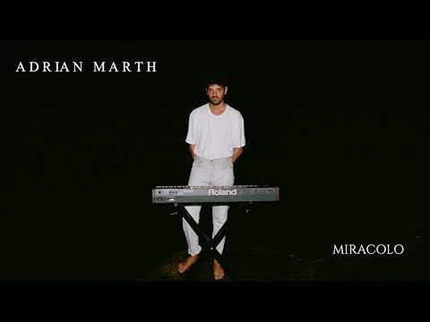 Adrian Marth - Miracolo (Full Album)