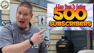 500 Subscribers! How Did I Do It In 4 Easy Steps?