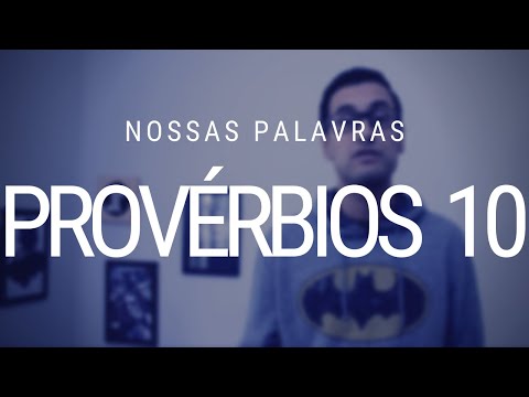 Estudo de Provérbios 10 - Cuidado com a língua!