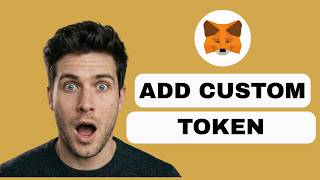 How to Add a Custom Token (full guide 2026)