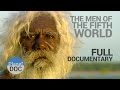Full Documentary. The Men of Fifth World - Planet Doc Full Documentaries DEFAULT Thumbnail
