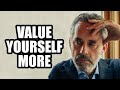 VALUE YOURSELF MORE Jordan Peterson Best Motivational Speech