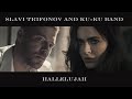 SLAVI TRIFONOV AND KU-KU BAND – HALLELUJAH (Official 4K Video) SLAVI TRIFONOV AND KU-KU BAND – HALLELUJAH (Official 4K Video)