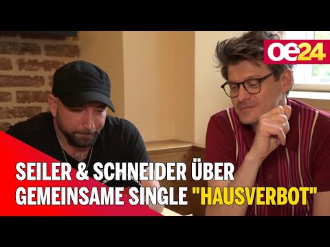 Seiler & Schneider über gemeinsame Single "Hausverbot"