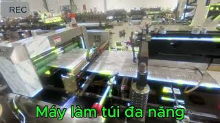 Máy làm túi đa năng