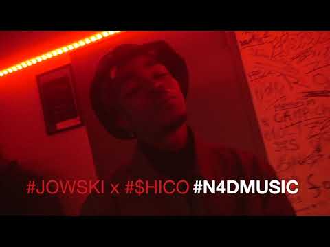 #JOWSKI & #$HICO chez #N4DMUSIC