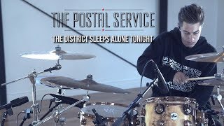 Luke Holland - The Postal Service - &#39;The District Sleeps Alone Tonight&#39; Drum Remix