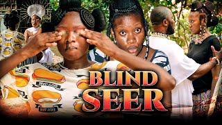 BLIND SEER (Trending Movie) Latest Sonia Uche/Chin