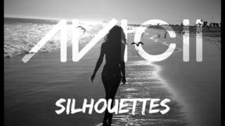 Avicii Feat. Salem Al Fakir - Silhouettes (Original Radio Edit)