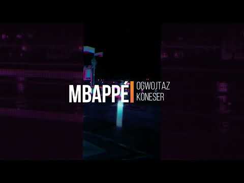 ogwojti - Mbappé (feat. Koneser) Prod. 808bartek