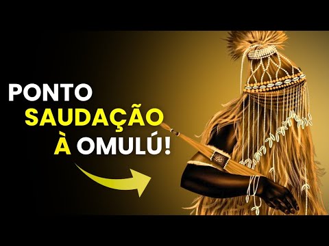 Saudação à Omulú - Ponto Cantado