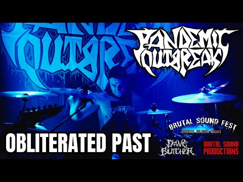Pandemic Outbreak - Obliterated Past LIVE | BRUTAL SOUND FEST
