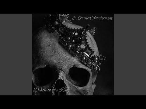 O Death - In Crooked Wonderment