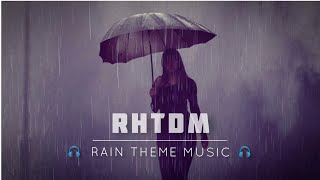 Download lagu RHTDM -Rain Theme Music Best Love Feeling Instrumental Music🎧 || RHTDM Romantic Love Songs❤️ mp3