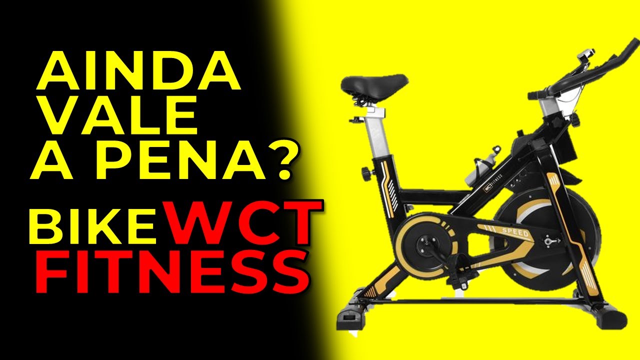 Bike Wct Fitness , depois de 1 ano 6 meses,  AINDA VALE A PENA?