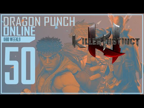 Dragon Punch Online #50 | Killer Instinct Tournament