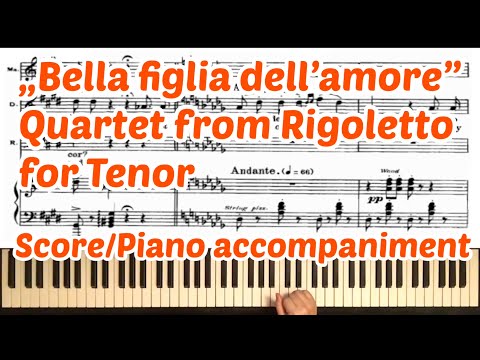 „Bella figlia“ : for Tenor : „Un dì, se ben rammentomi“ : Rigoletto : Quartet : Score : Study