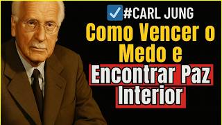 Carl Jung REVELA O SEGREDO para Não se Deixar Abalar por Nada!