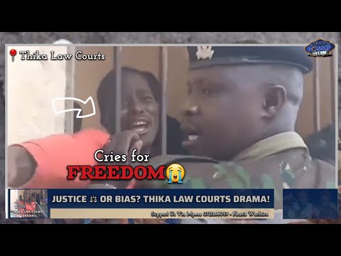 DRAMA At Thika Law Courts| Saba Saba Destruction Suspects HARSH Rulling #kikuyugossipclub