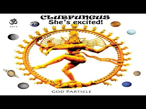 God Particle feat. She's excited! Video