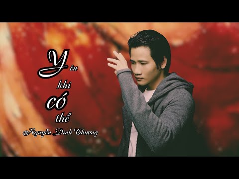 Yêu khi có thể Sheet - Nguyễn Đình Chương