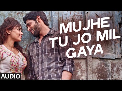 Mujhe Tu Jo Mila (Full Audio) — watch video