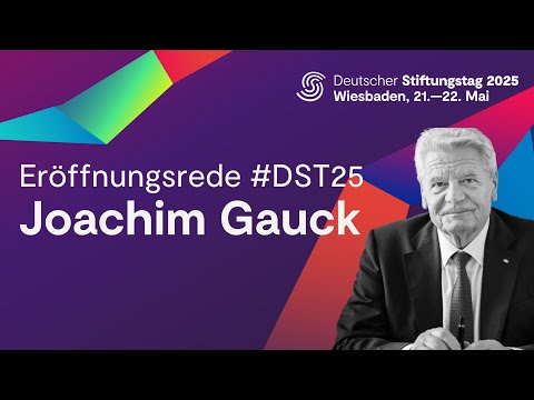Deutscher Stiftungstag 2025: Eröffnungsrede von Joachim Gauck