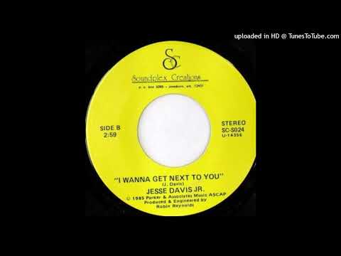 Rare Modern Soul 45 Jesse Davis - I Wanna Get Next To You