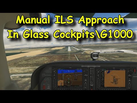 FS2020: How to Perform a Manual ILS Approach in Aircraft With The G1000/Glass Cockpit