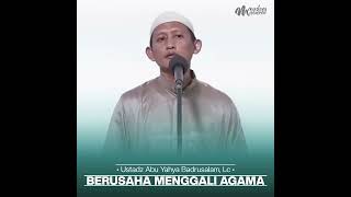 Download lagu BERUSAHA MENGGALI AGAMA - Ustadz Abu Yahya Badrusalam, Lc mp3 Download lagu BERUSAHA MENGGALI AGAMA - Ustadz Abu Yahya Badrusalam, Lc mp3