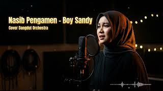 Download lagu Nasib Pengamen - Boy Sandy | Vokal Wanita Yang Sangat merdu Dan harmonis mp3