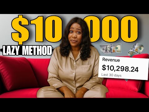 Laziest Way To Make $10K+ A Month As A Beginner in 2025