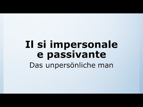 41 - The impersonal man | Il si impersonale e passivante | Italian made easy with Ottimo