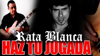 RATA BLANCA - Haz Tu Jugada // Nicolas Waldo &amp; Alejandro Pinzon