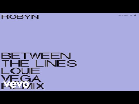 Video Between The Lines (Louie Vega Remix) de Robyn