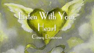 Listen With Your Heart - Casey Donovan