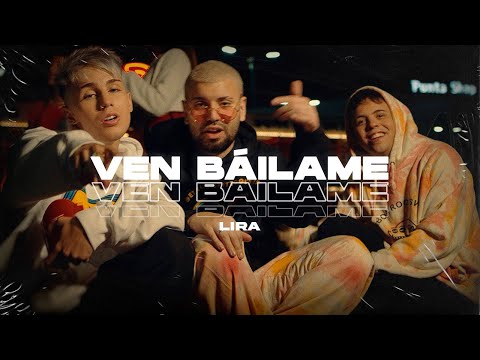 Lira - Ven Báilame (Video Oficial)