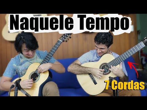 NAQUELE TEMPO (Pixinguinha) | Guitar Duo