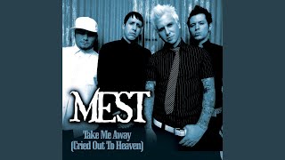 Take Me Away (Cried Out To Heaven)