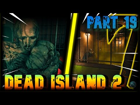 DEAD ISLAND 2 Walkthrough Gameplay Part 19 FULL GAME
