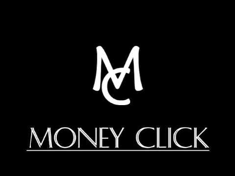 MONEY CLICK - GET THAT MONEY