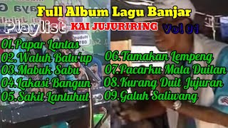 Download lagu Lagu banjar kai jujuriring amuntai full album mp3